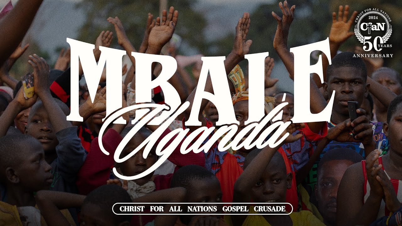 CfaN Gospel Crusade | Mbale, Uganda