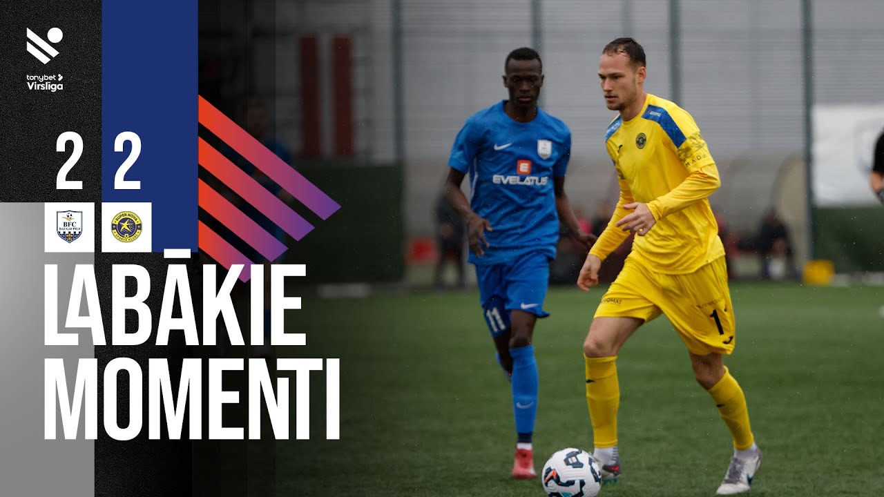 34. kārta: BFC Daugavpils 2:2 SK Super Nova (Labākie momenti)