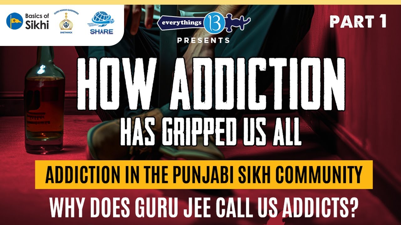 How addiction has gripped us all - Bhai Tarsem Singh