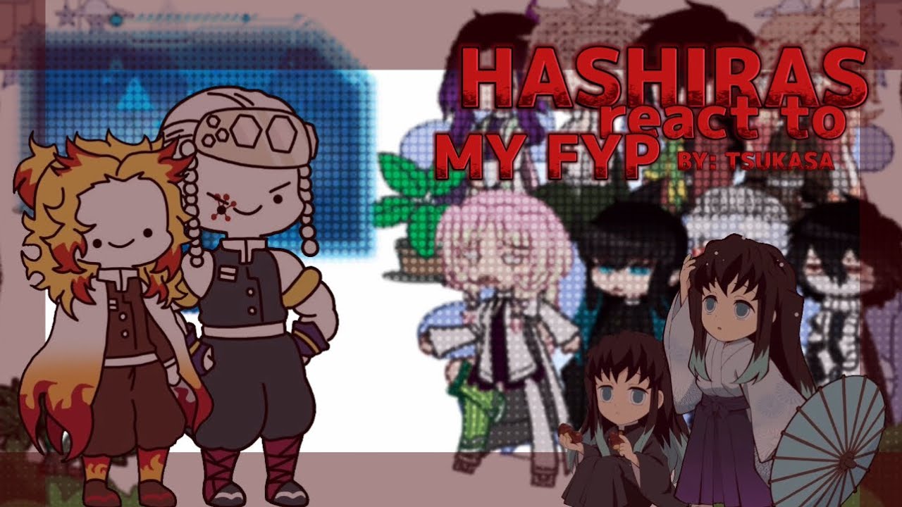 Hashiras react to my fyp! ✿ | GC | 2 special guests! | Part 1/3 | Demon Slayer | Read Description! |