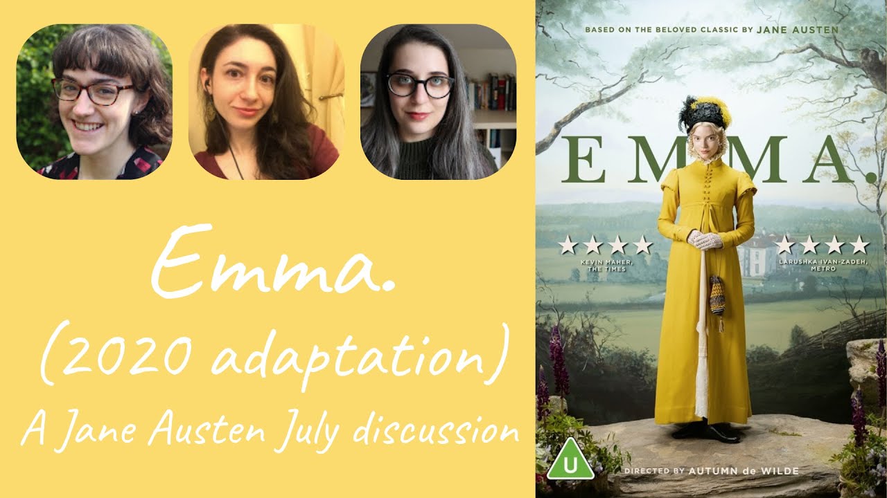 Emma. (2020 adaptation) Live Discussion | Jane Austen July
