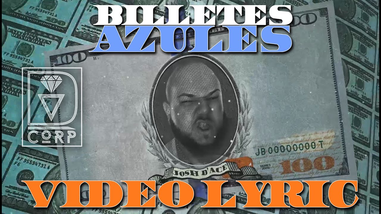 💲 BILLETES AZULES 💲 [Lyric Video] Josh D'Ace Feat. Lyan, Jon Z, Ele A, Osquel, Beltito & Mingo MP