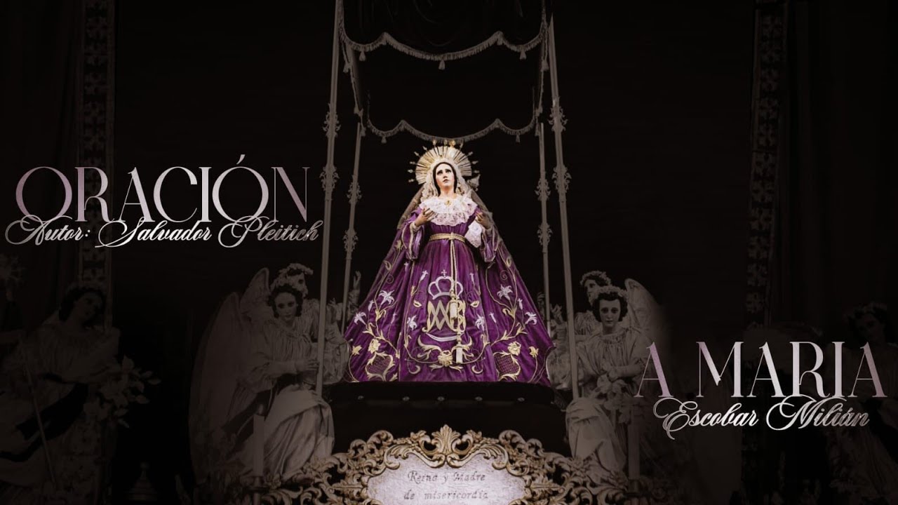 Oración a María - Marcha Fúnebre