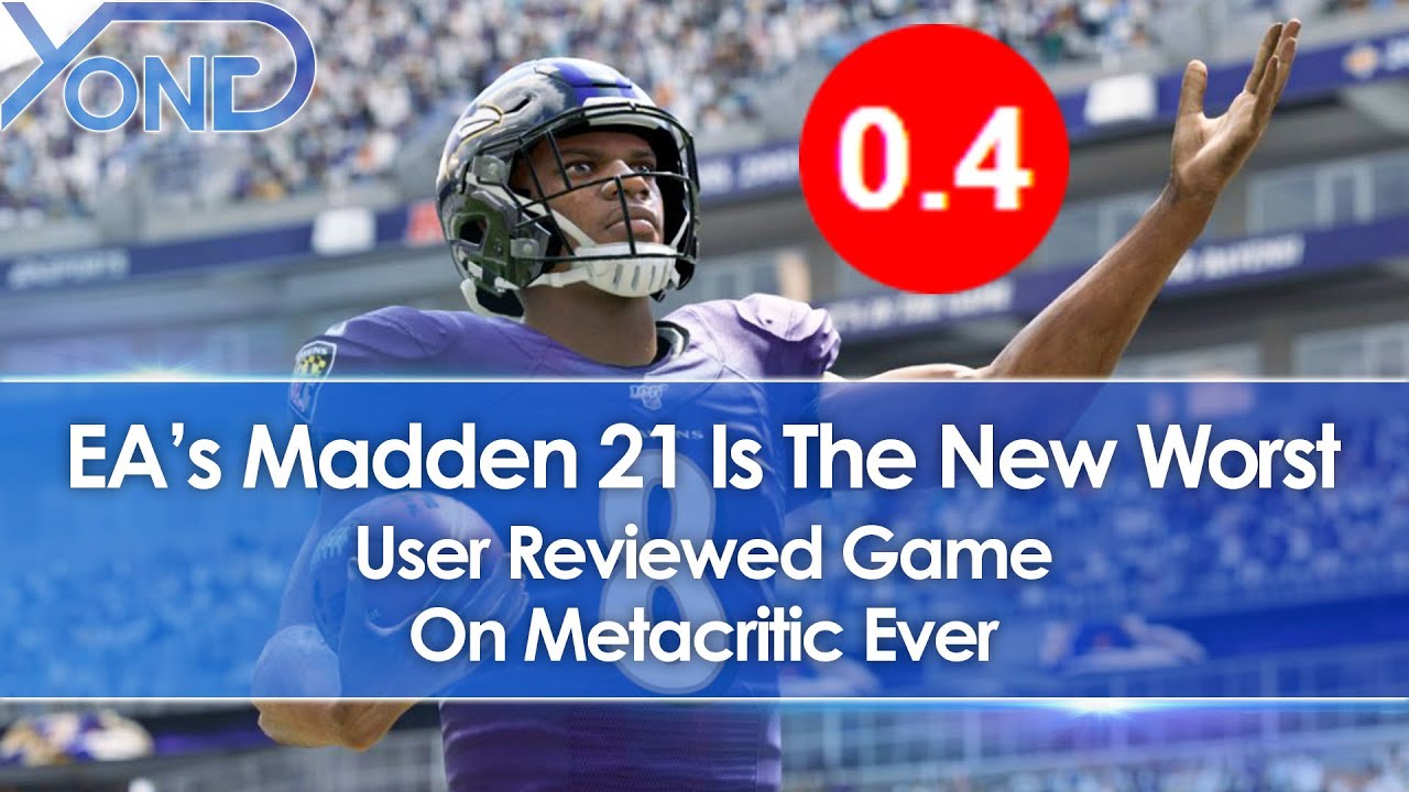 EA's Madden 21 Is Now Tied For The Worst User Reviewed Game On Metacritic