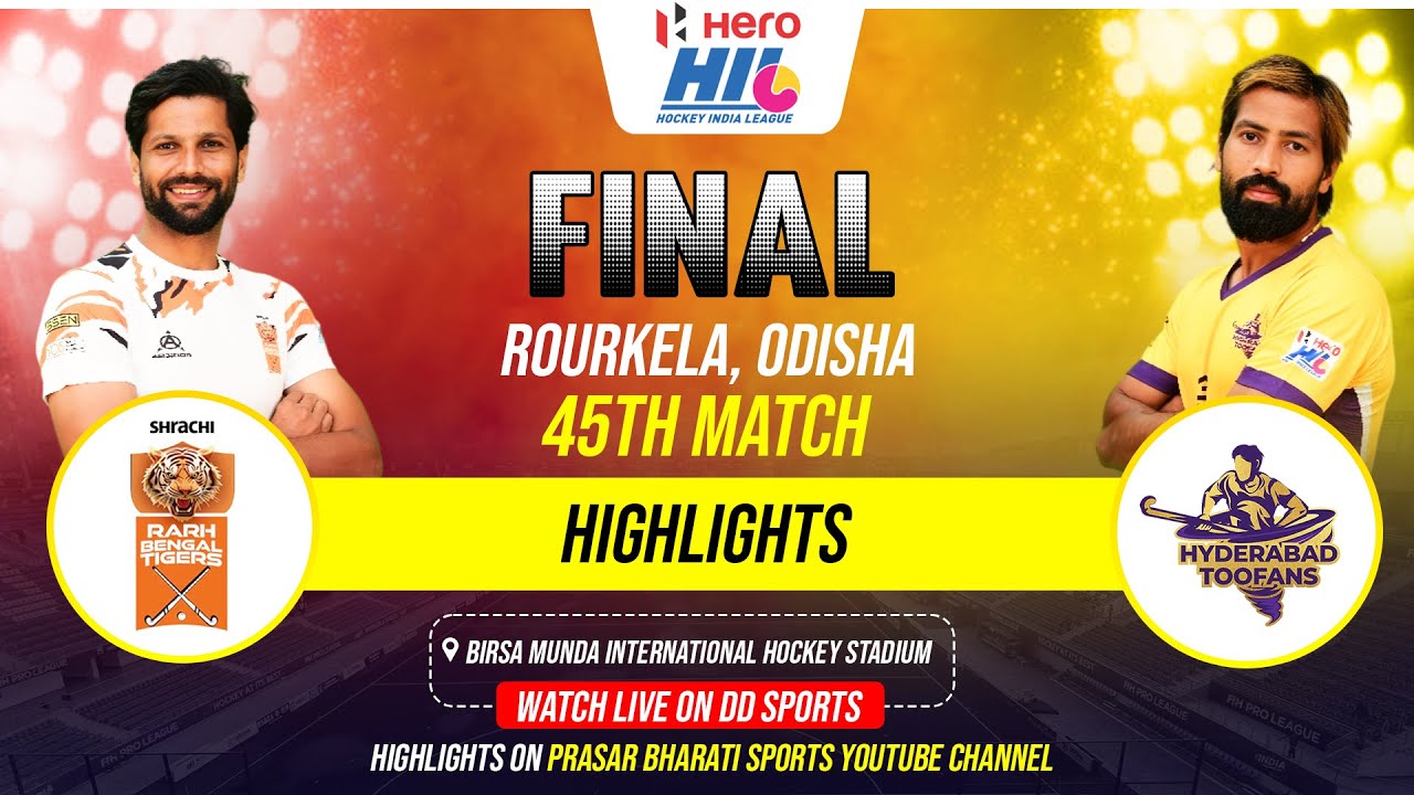 Highlights: FINAL; Shrachi Rarh Bengal Tigers vs Hyderabad Toofans | Hockey India League