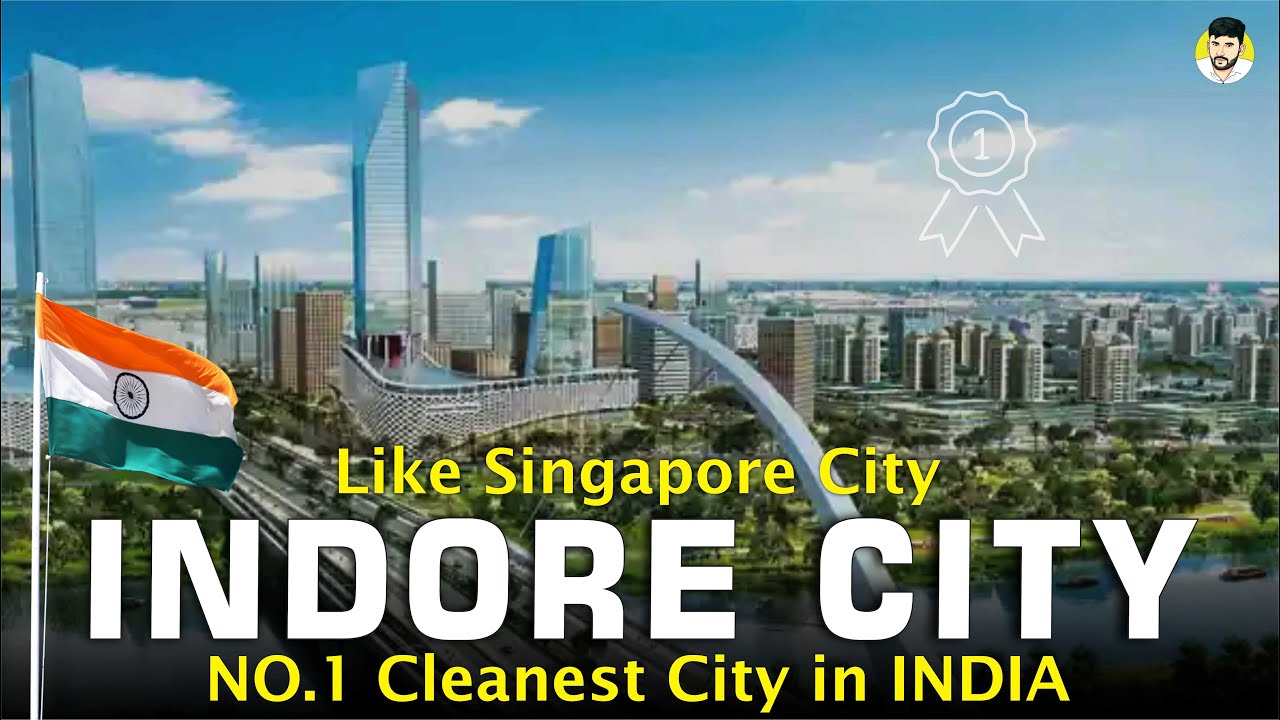 Indore City | India's Cleanest City | Madhya Pradesh | Gift City Indore | smart city indore