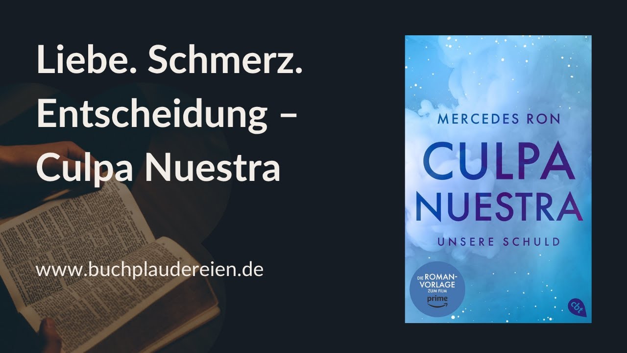 „Culpa Nuestra“ – Der dramatische Abschluss der Liebestrilogie von Mercedes Ron