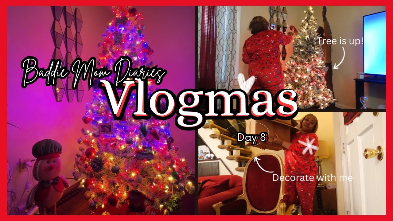 Baddie Mom Diaries| Vlogmas Day 8 |Decorating My Home For Christmas! Tree + Cozy Holiday Vibes 