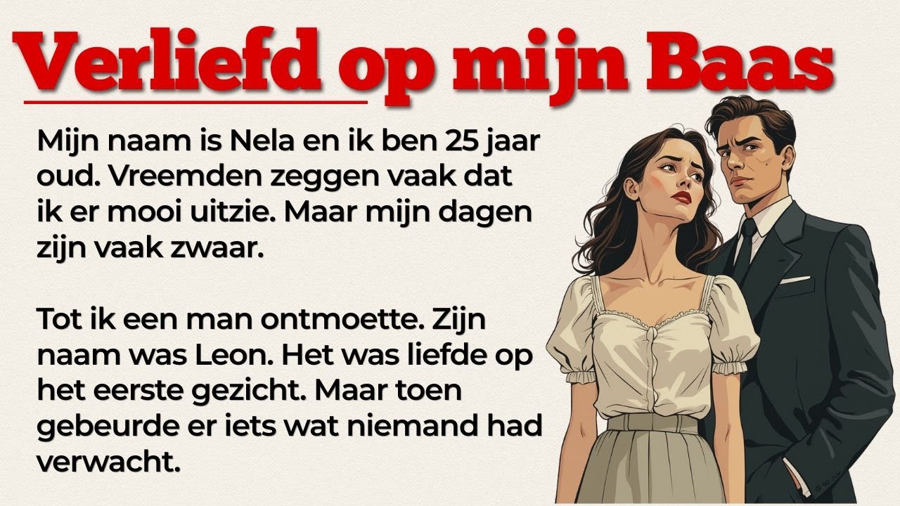 Ik ben verliefd op mijn baas | Learn Dutch with Easy Stories (A1-A2)