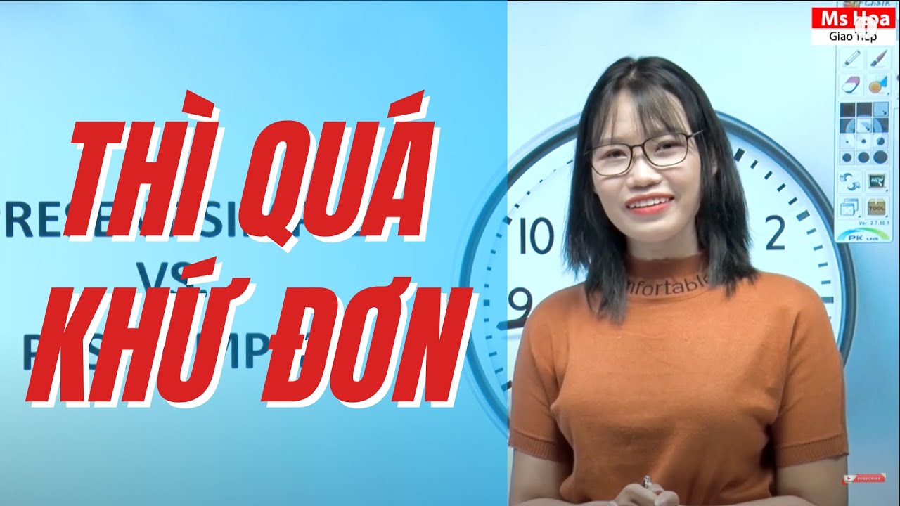 Thì Quá Khứ Đơn - Toàn Bộ Cách Dùng | Ngữ Pháp Trong Tiếng Anh Giao Tiếp| Ms Hoa Giao Tiếp