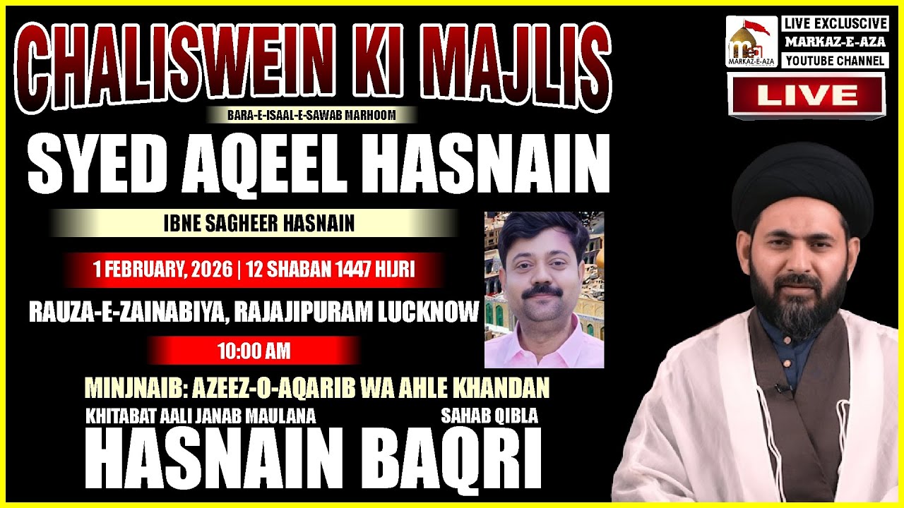 🛑 Live Chaliswein Ki Majlis | Marhum Syed Aqeel Hasnain | Maulana Hasnain Baqri Sb | Rauza-e-Zainbia
