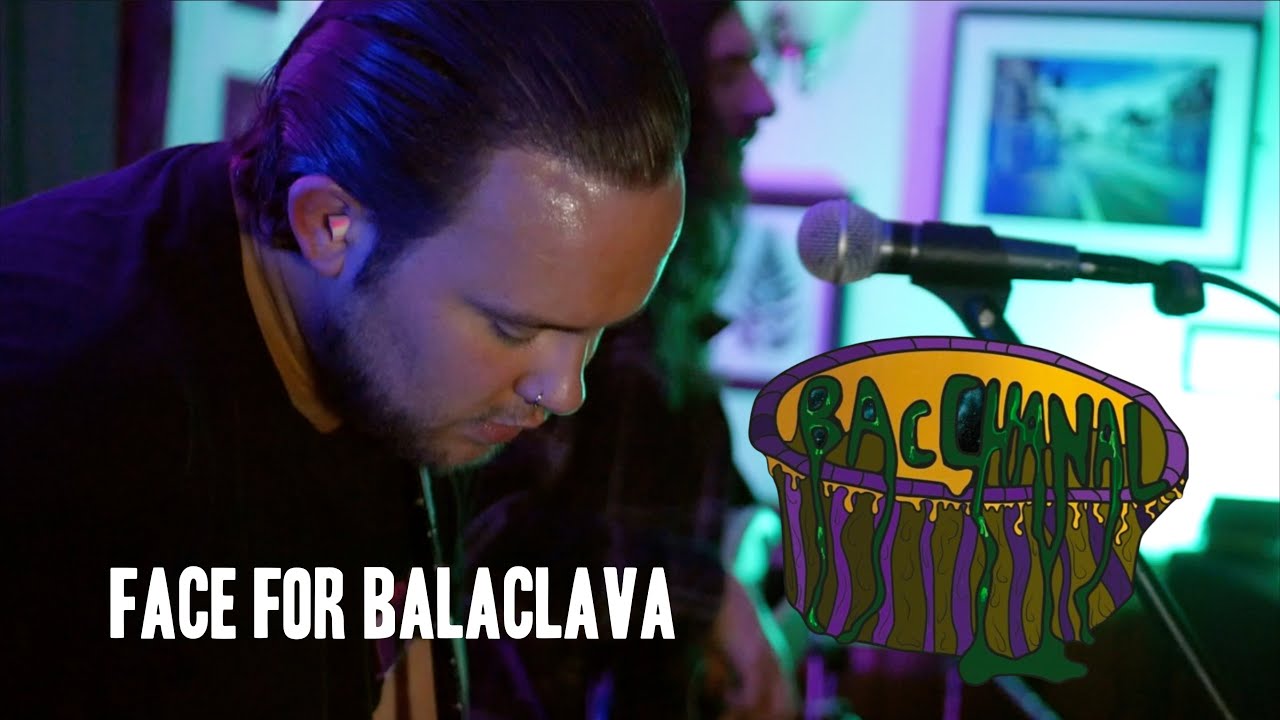 Face for Balaclava - Bacchanal (Live at the Queens Head)
