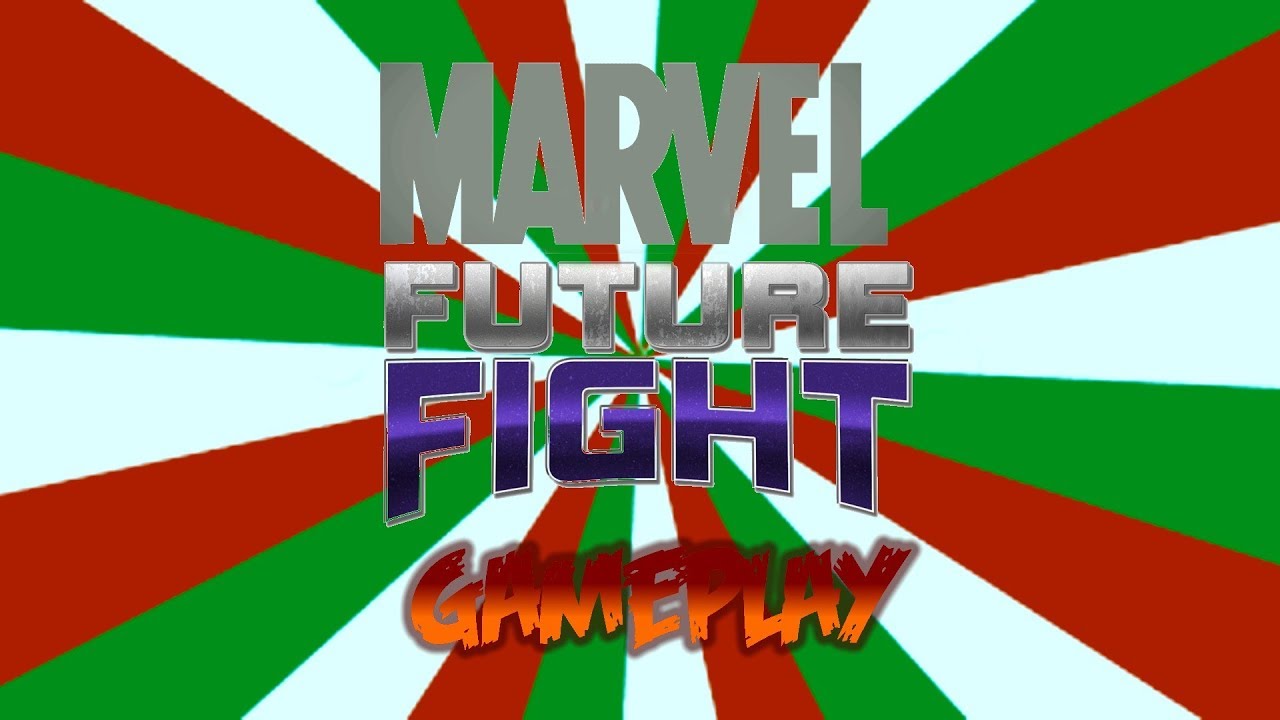 Marvel Future Fight-Gameplay!!