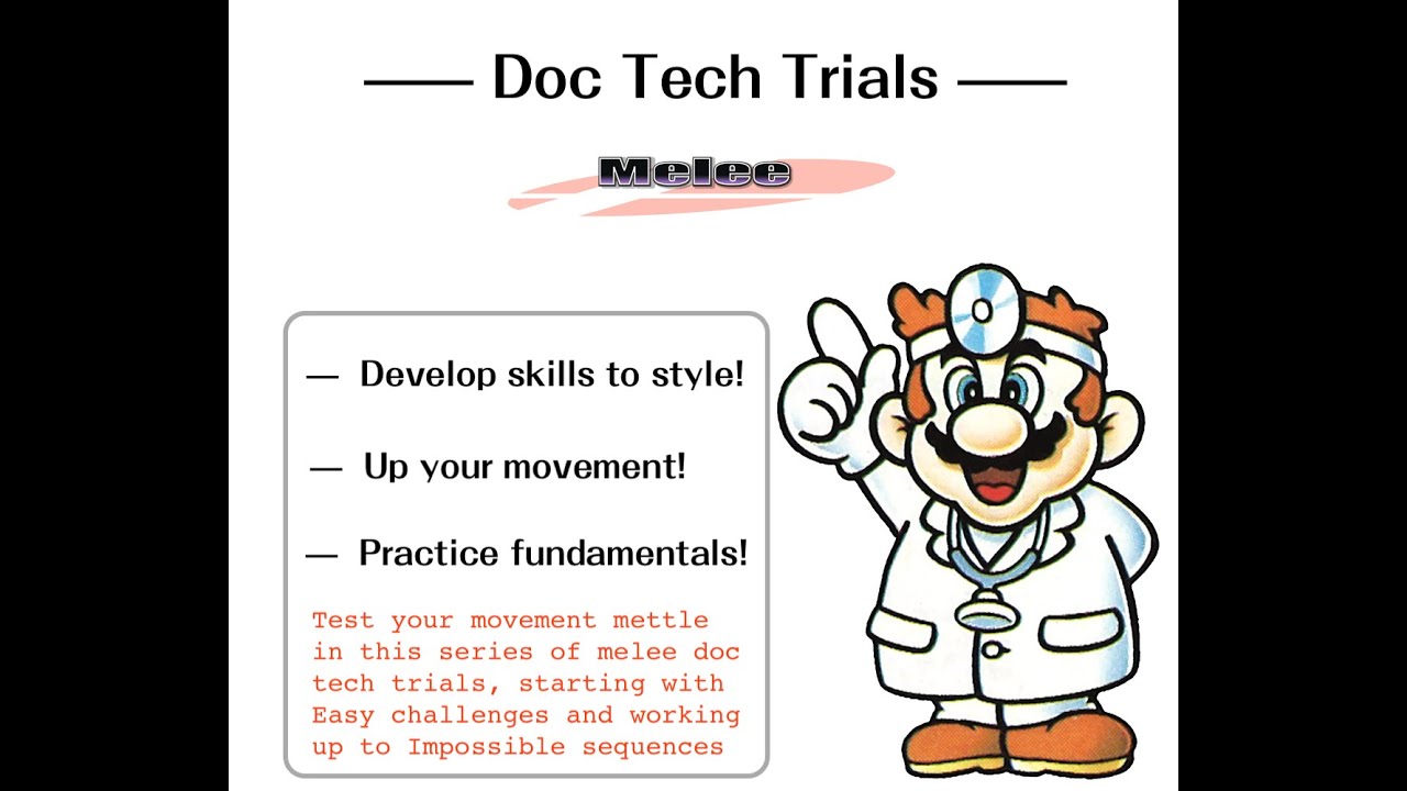 2024 Doctor Mario Melee Tech/Movement Trials