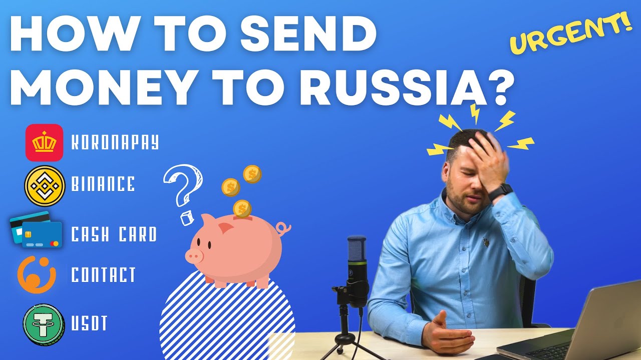 How to send money to Russia | Fast online money transfers to Russia 2022