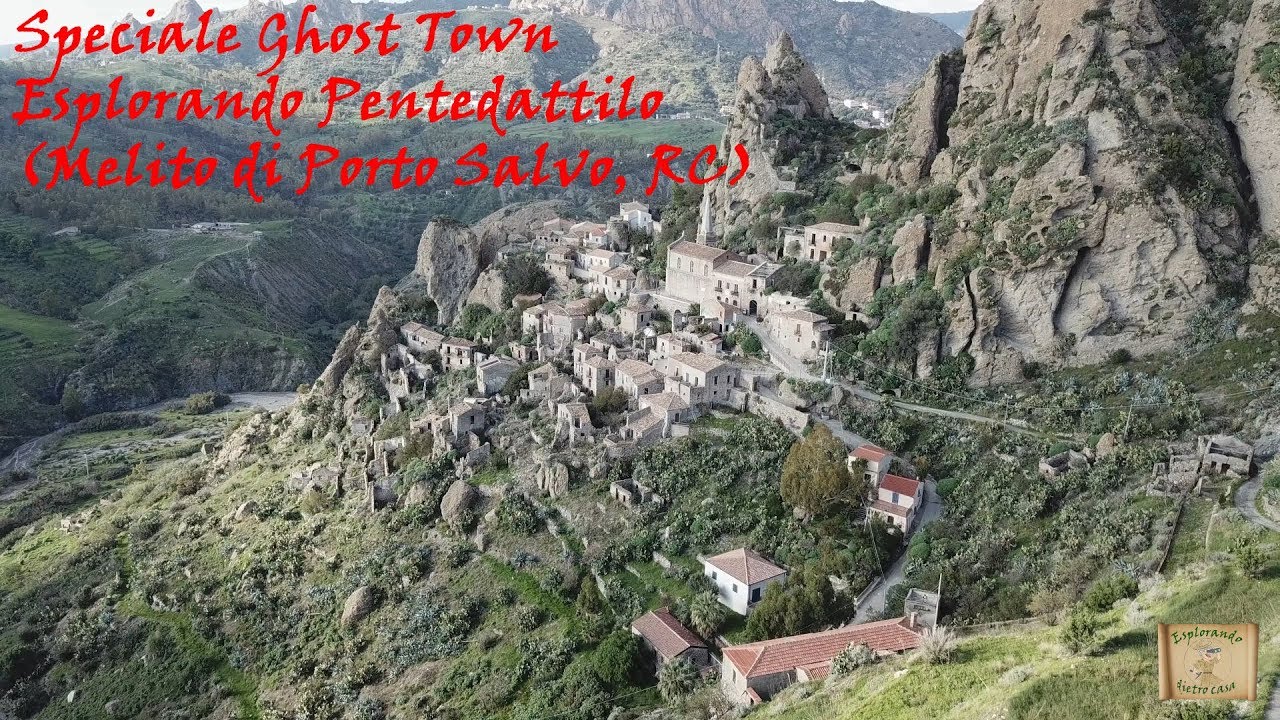 Esplorando Pentedattilo (Melito di Porto Salvo, RC) [Ghost town e Lost Places]