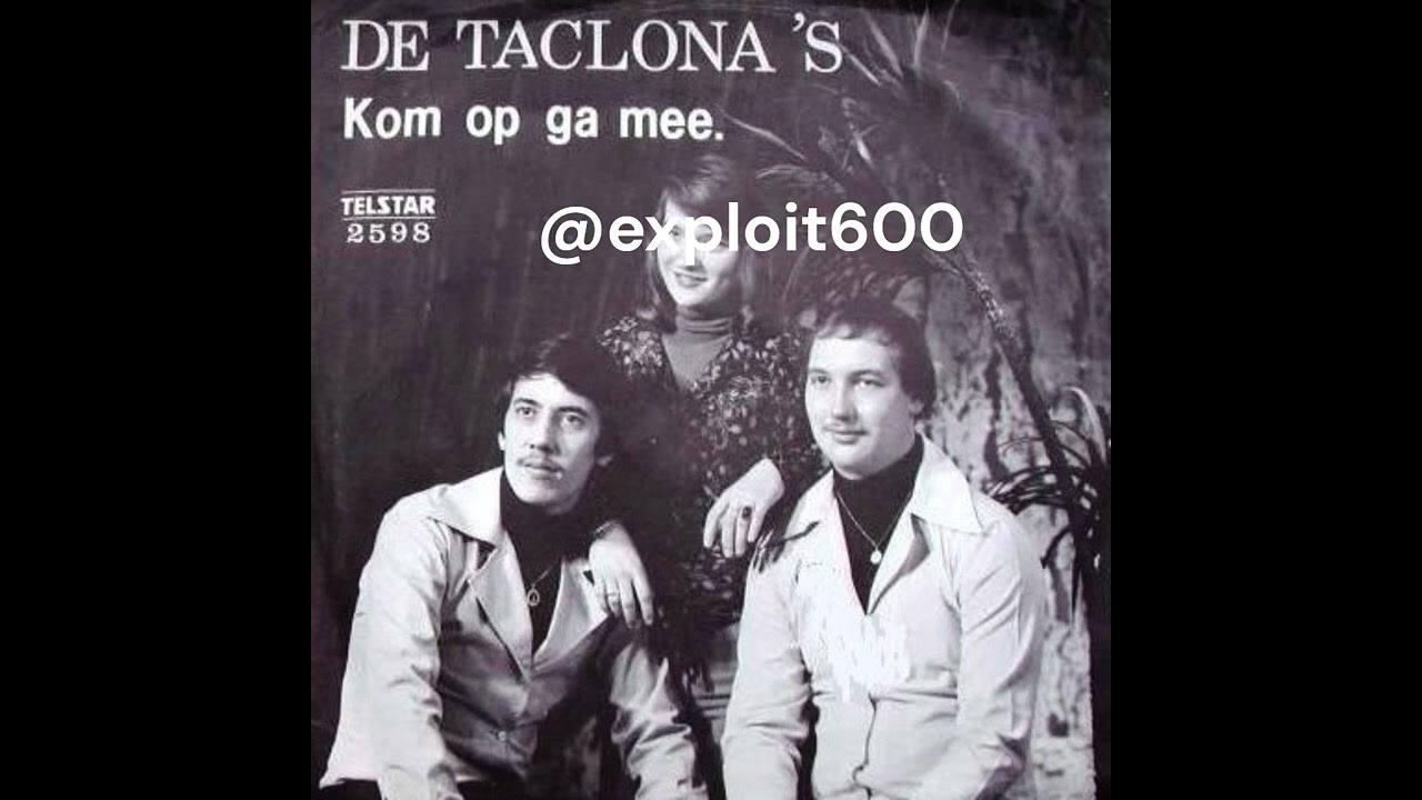 De Taclona's - Kom Op, Ga Mee - 1978 (Piraten Muziek)