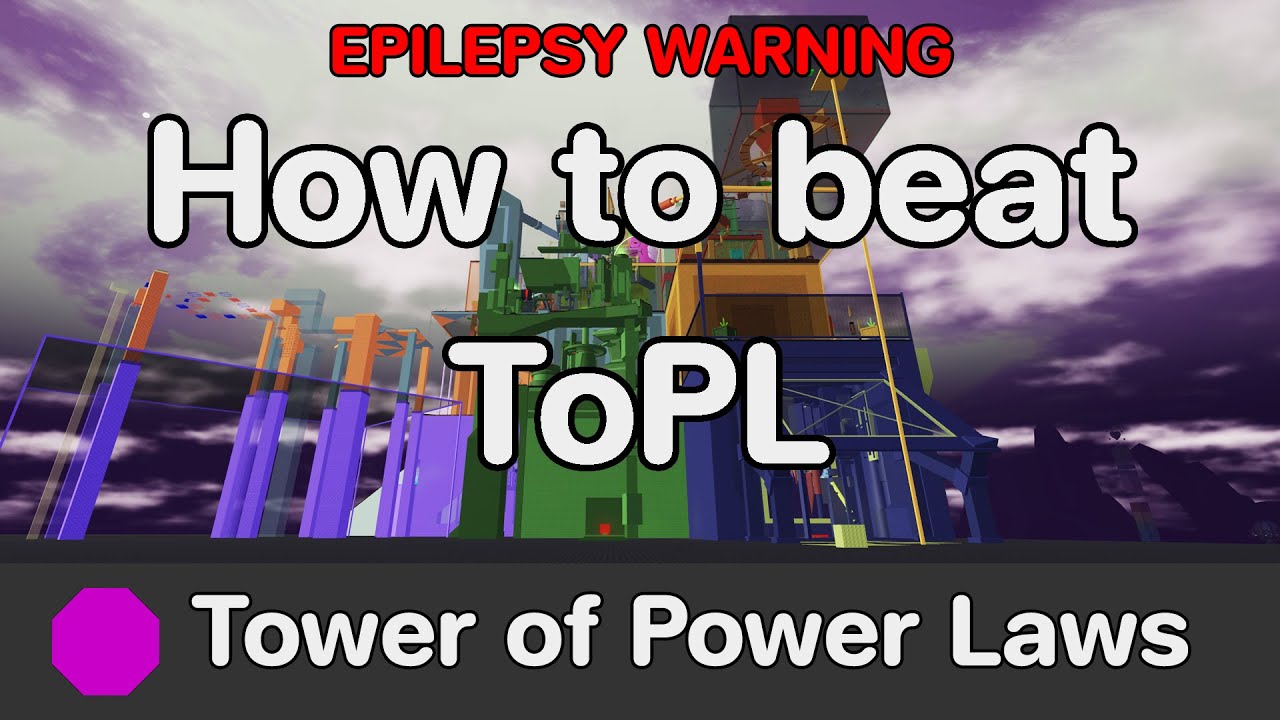 EToH - Tower of Power Laws (ToPL) guide