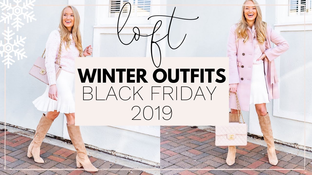 WINTER OUTFITS FROM LOFT TRY ON HAUL | BLACK FRIDAY 2019 | Amanda John