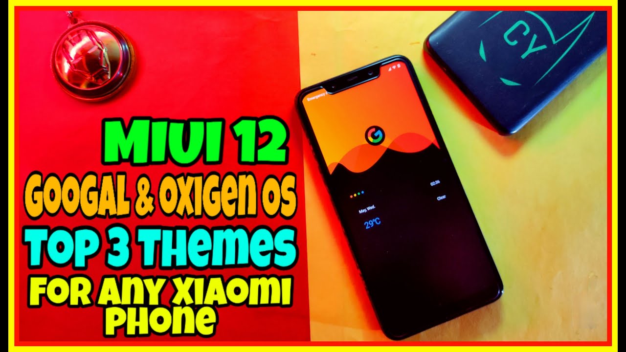 miui 12 top 3 themes | Google And Oneplus Themes For Any Xiaomi Phones