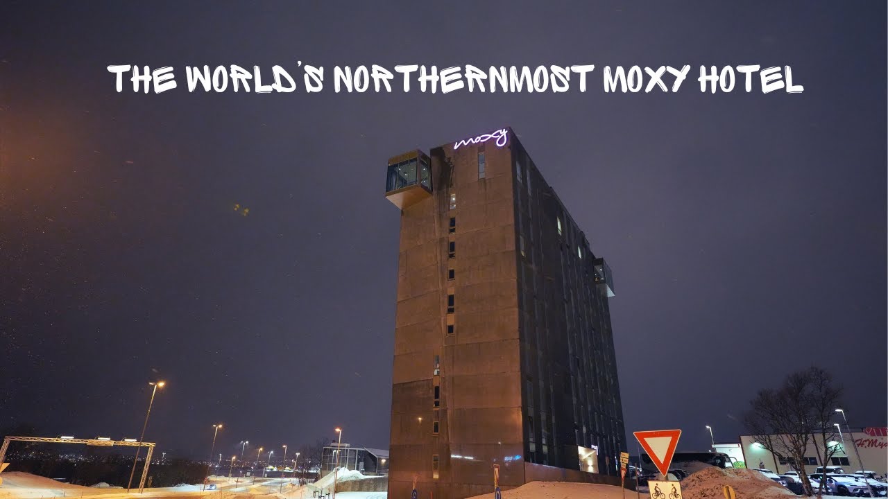 Moxy Tromsø: The World’s Northernmost Moxy Hotel & Our Arctic Adventure