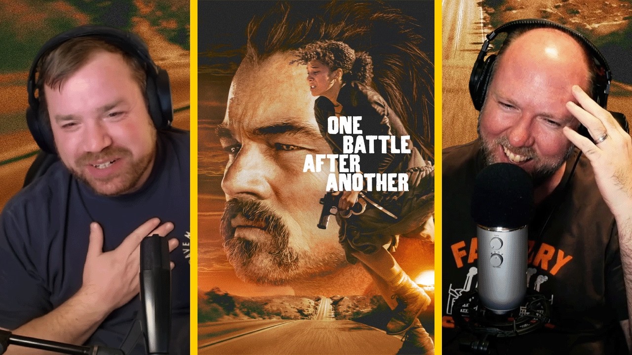 One Battle After Another (2025) Spoiler Discussion | Cinema: A to B