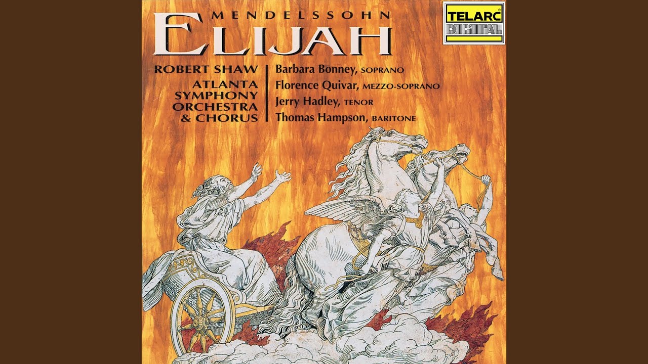 Mendelssohn: Elijah, Op. 70, MWV A 25, Pt. 1: No. 20, Thanks Be to God!