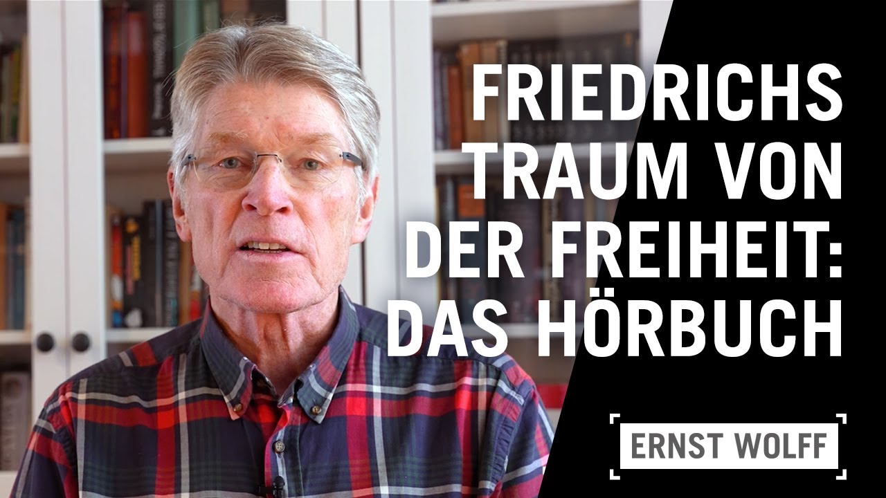 Hörprobe "Friedrichs Traum von der Freiheit" - Das Kinderbuch von Ernst Wolff