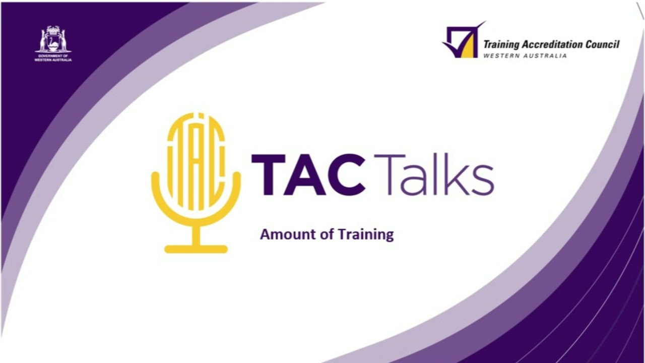 TAC Talks Ep4: Amount of Training