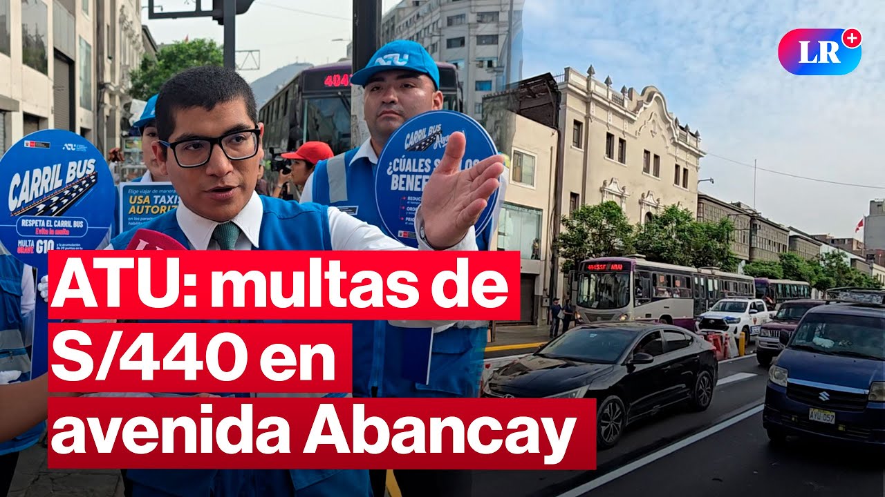 🔴 ATU: MULTAN A CHOFERES con S/440 soles en AVENIDA ABANCAY | #EnVivoLR