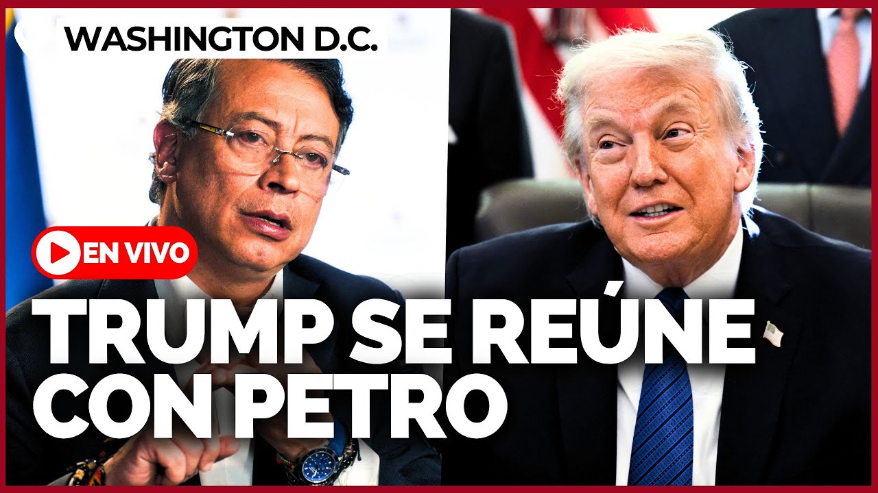 🔴 EN VIVO: TRUMP RECIBE A PETRO EN LA CASA BLANCA TRAS UN AÑO DE TENSIÓN | Gestión
