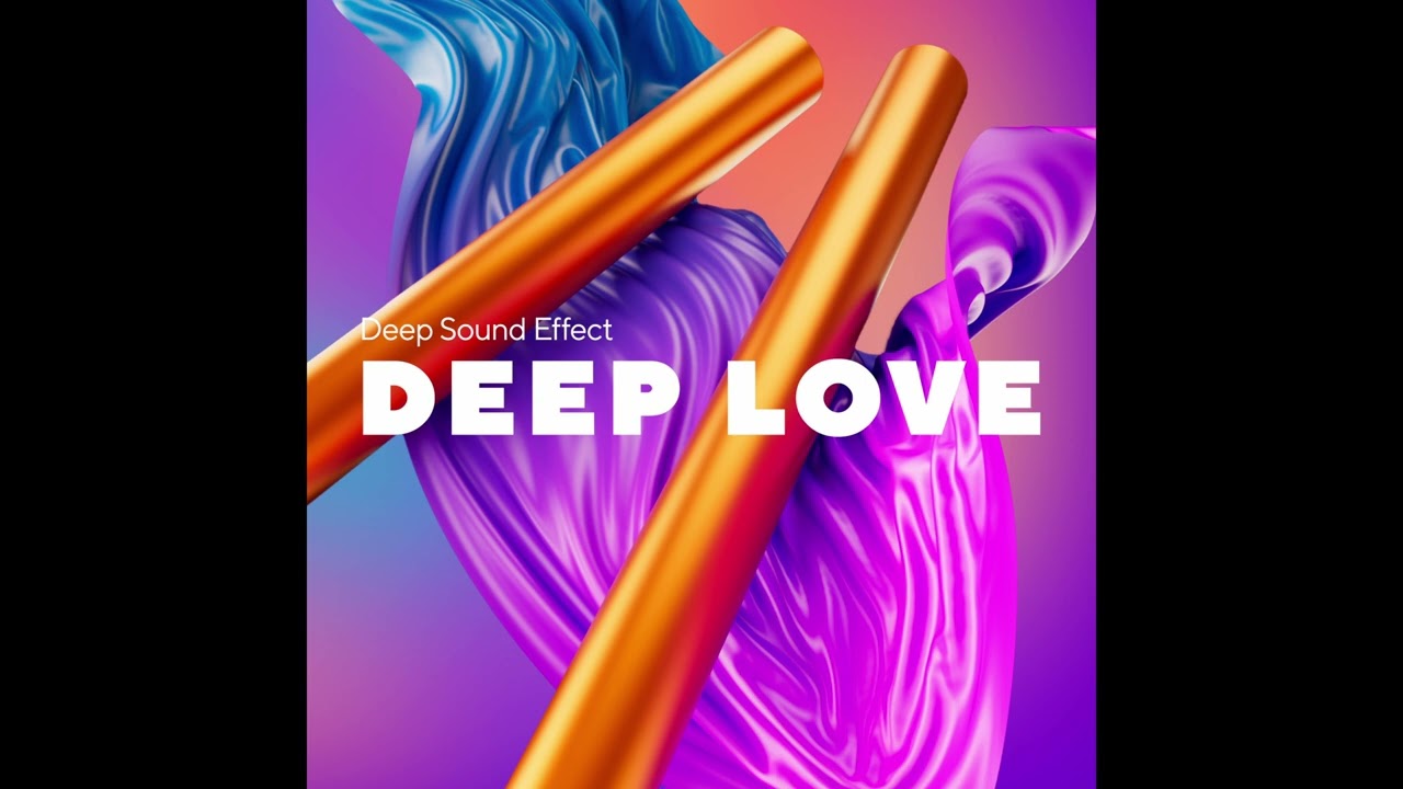 Deep Sound Effect - Deep love vol. 30
