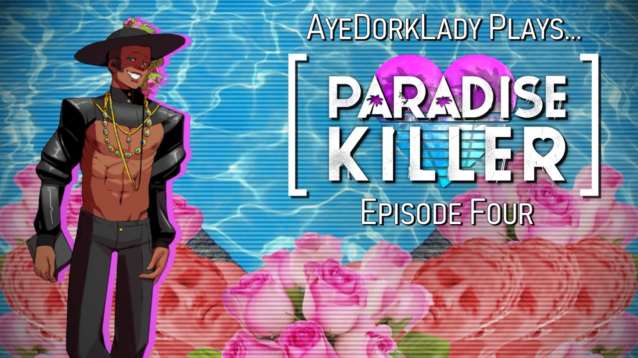 So many suspects, so little shirt fabric [ Paradise Killer - Ep 4 ]