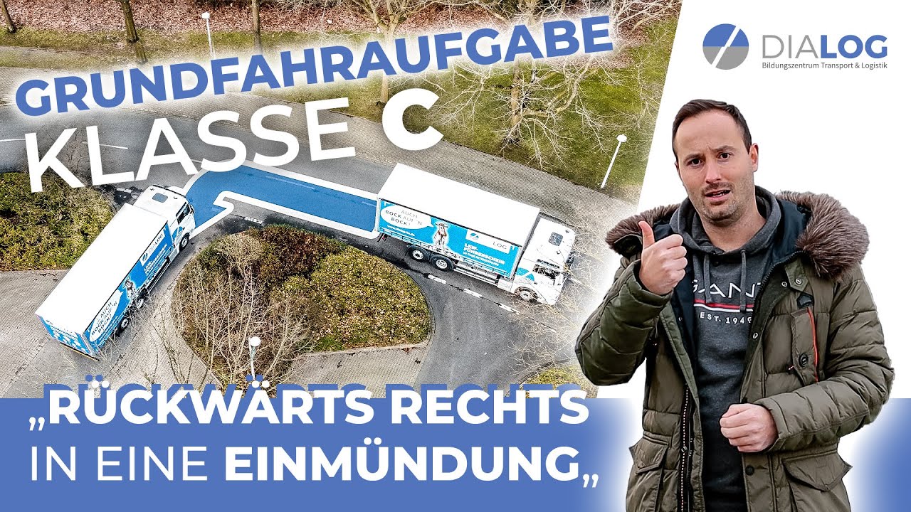 Rückwärts rechts in eine Einmündung | Grundfahraufgabe Klasse C/LKW erklärt | DIALOG BZ