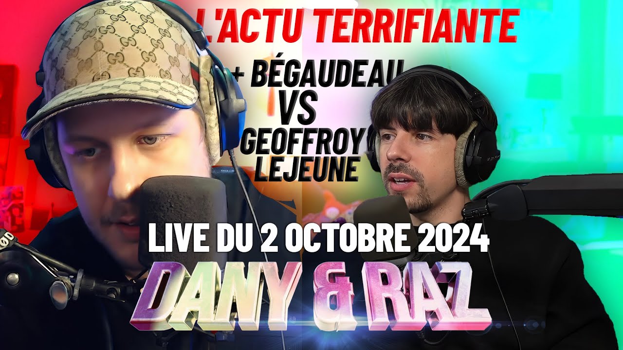 L'actu terrifiante + Bégaudeau vs Geoffroy Lejeune
