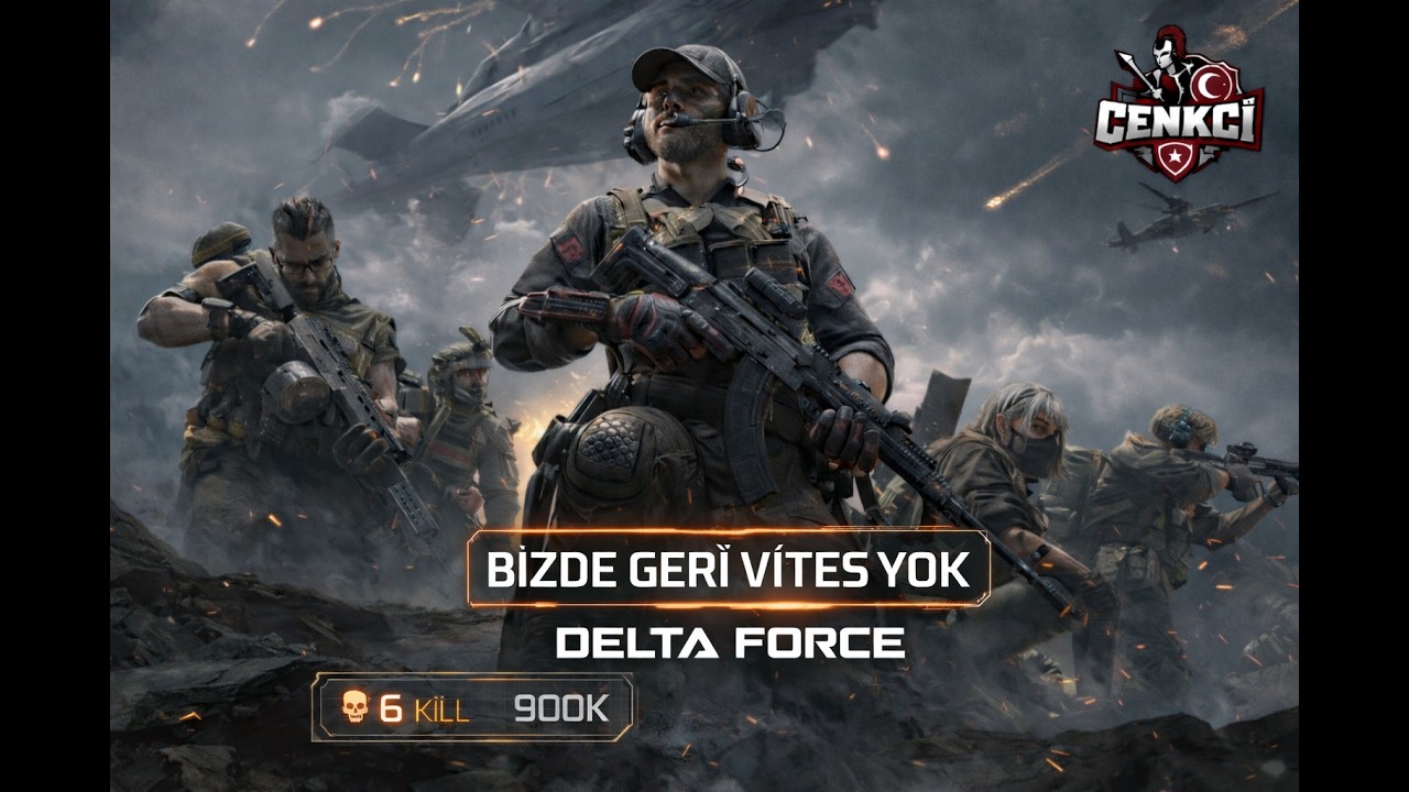 Delta Force Öğreniyorum 4 ''BİZDE GERİ VİTES YOK''
