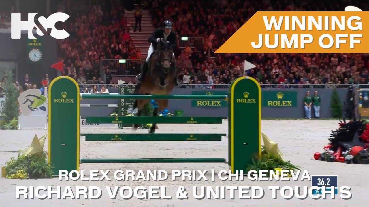 Richard Vogel & United Touch S win the Rolex Grand Prix at CHI de Gen&egrave;ve 2023🏆