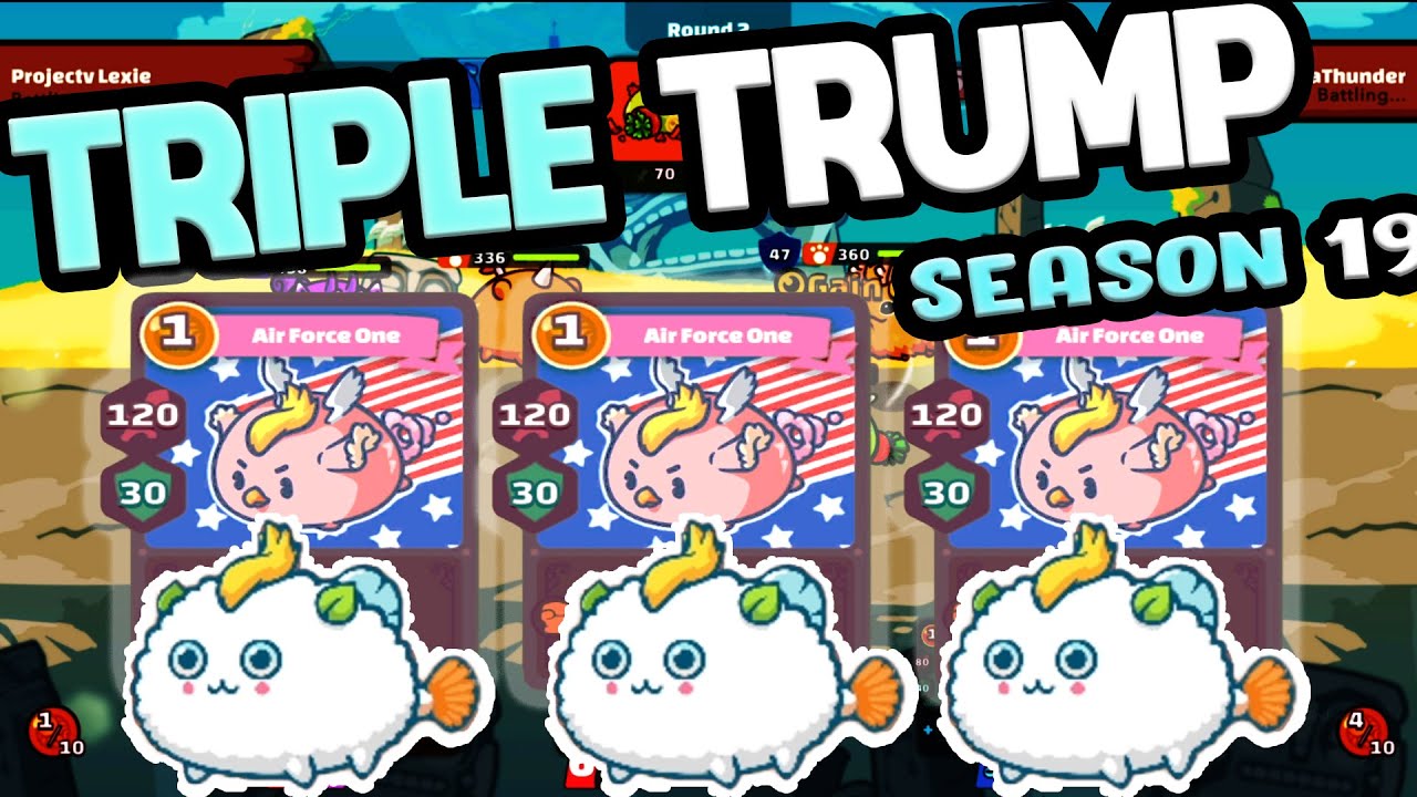 Top rank Triple Trump air force one card - axie infinity