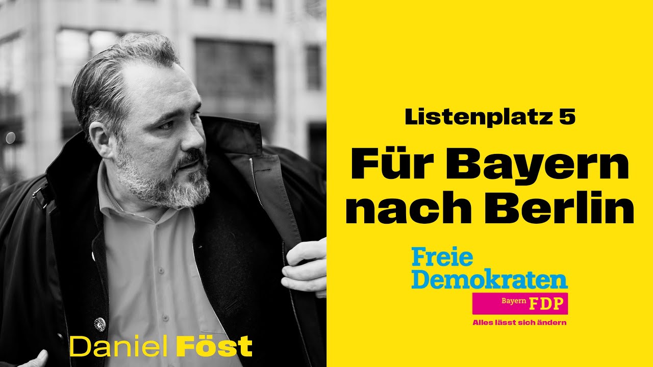 Bewerbungsrede Daniel F&ouml;st &raquo; Listenplatz 5 der FDP Bayern zur Bundestagswahl 2025 &raquo; #FDPLVV