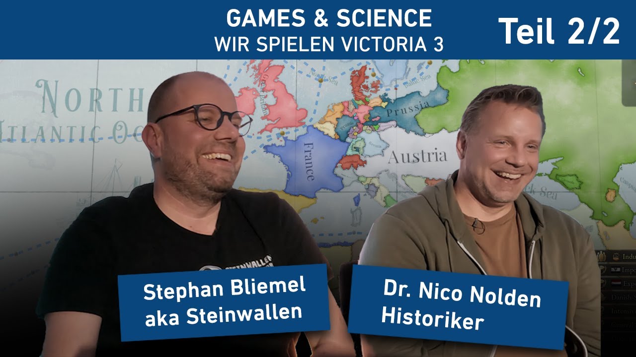 Games & Science: Victoria 3 mit Steinwallen und Dr. Nico Nolden 2/2