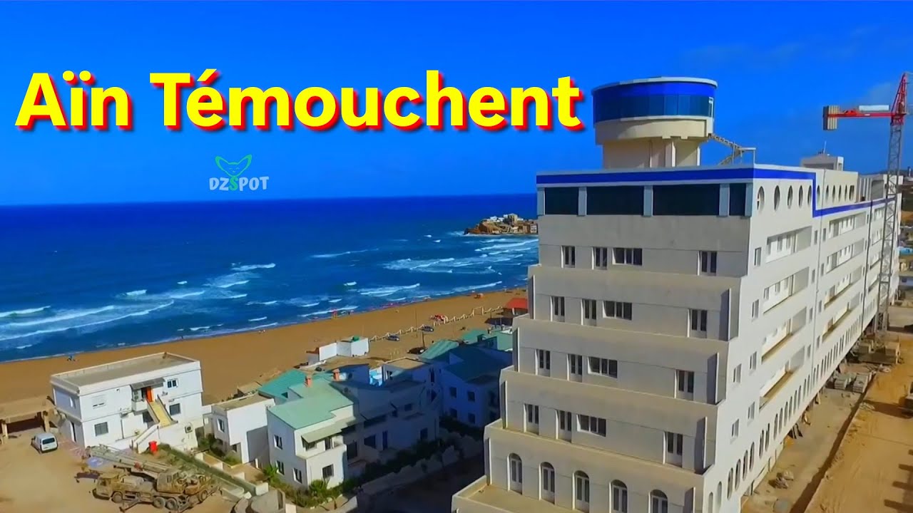 Ain T&eacute;mouchent - La Ville de Lumi&egrave;re et de Silence - Voyage Vid&eacute;o