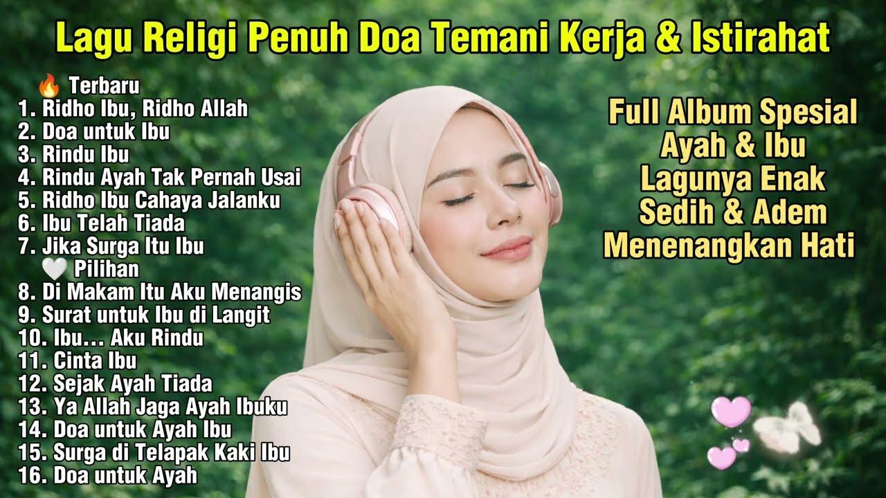Lagu Religi Nonstop 75 Menit Penuh Doa 🤍 Full Album Spesial Ayah & Ibu | Menenangkan Hati