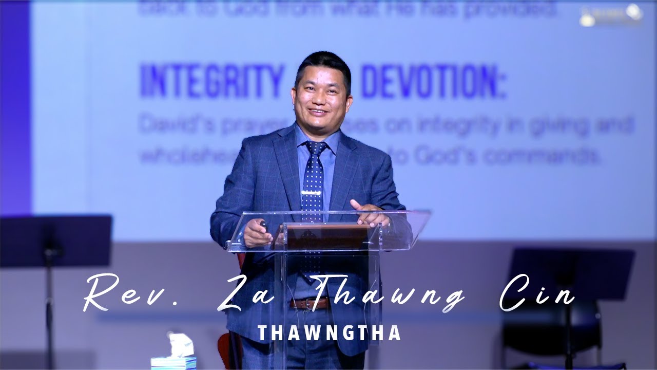 THAWNGTHA: REV. ZA THAWNG CIN