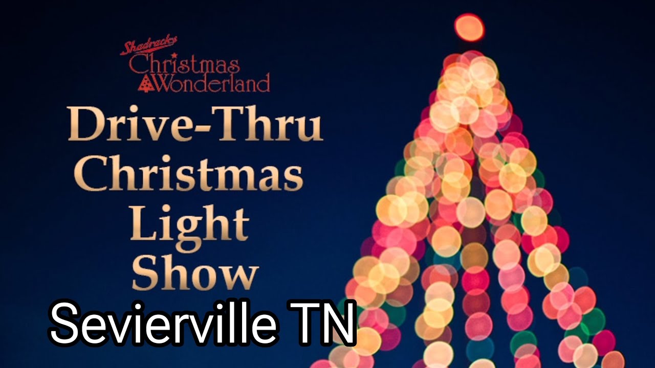 Shadracks Christmas Drive-Thru Christmas Light Show Sevierville TN!
