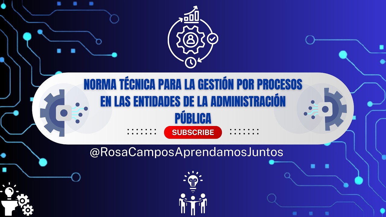 GESTIÓN POR PROCESOS EN LAS ENTIDADES DE LA ADMINISTRACIÓN PÚBLICA