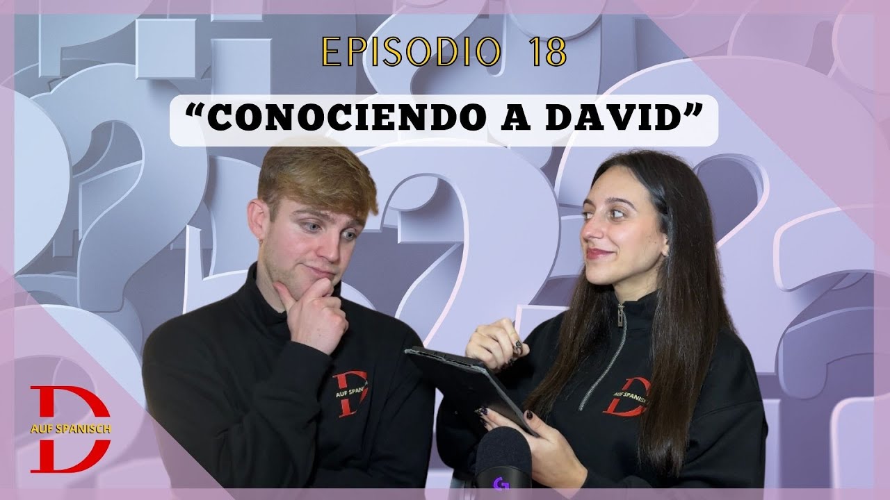 18: Conociendo a David | Pódcast para Aprender Español Intermedio | Español para Guiris