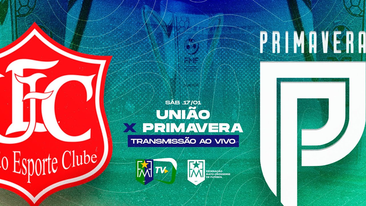 UNIÃO X PRIMAVERA - 3° RODADA DO CAMPEONATO MATO-GROSSENSE 2026
