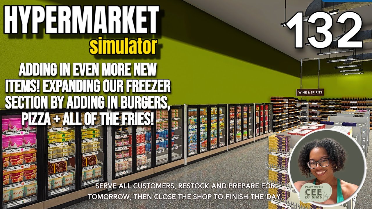 Adding In Even More Items! Expanding Our Freezer Selection In Hypermarket Simulator | EP #132
