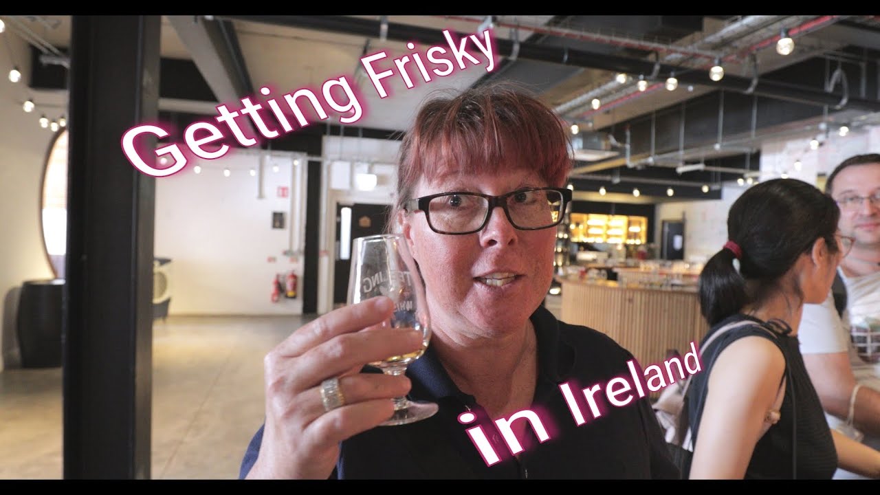 Gettin Frisky in Ireland 🇮🇪🥃🍺 - Sailing Viking Goddess [EP 14 ]
