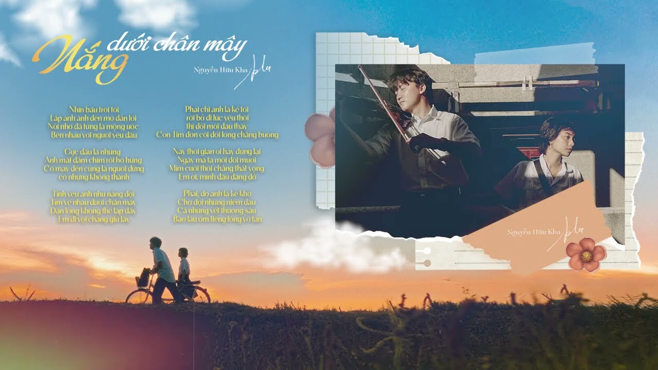 1 Hour | Nắng Dưới Chân Mây - Nguyễn Hữu Kha (Music Video)